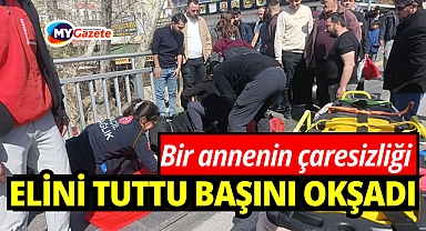 Bir annenin çaresizliği: Kızının elini tuttu, başını okşadı!