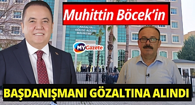 Böcek'in başdanışmanı Cem Oğuz gözaltına alındı