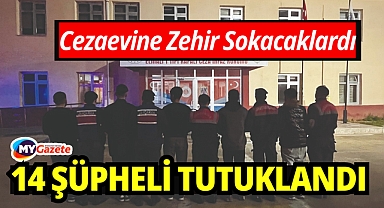 Cezaevi’ne uyuşturucu sokma girişimine operasyon: 14 kişi tutuklandı