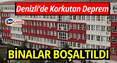 Denizli’de Korkutan Deprem, Devlet Hastanesinin Poliklinikleri Boşaltıldı