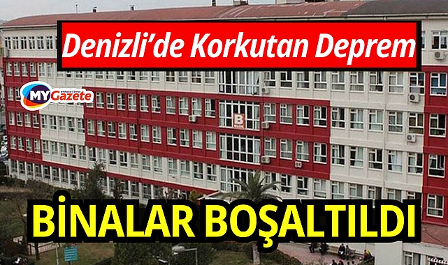 Denizli’de Korkutan Deprem, Devlet Hastanesinin Poliklinikleri Boşaltıldı