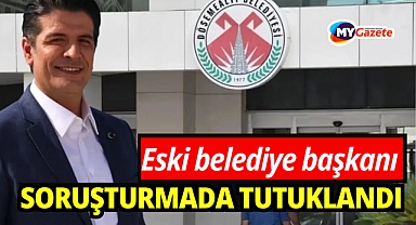 Döşemealtı eski Belediye Başkanı Turgay Genç tutuklandı