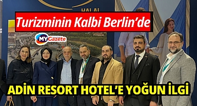 ITB Berlin’de Adin Resort Hotel standına yoğun ilgi