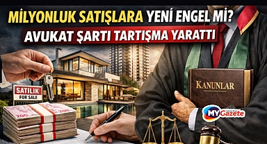 Milyonluk Satışlara Yeni Engel mi? Avukat Şartı Tartışma Yarattı