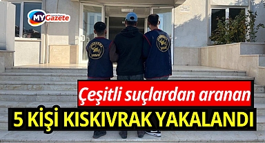 Serik'te çeşitli suçlardan aranan 5 kişi yakaladı
