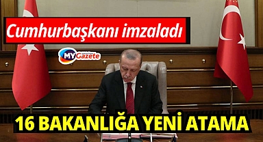 Türkiye'den savaşa ve afete hazırlık! 16 bakanlığa atama yapıldı