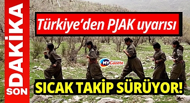 Türkiye'den son dakika PJAK uyarısı: Sıcak takip sürüyor!