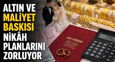 Altın ve maliyet baskısı nikâh planlarını zorluyor