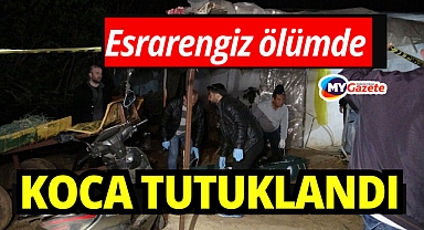 Antalya'da genç kadının ölümüyle ilgili eşi tutuklandı