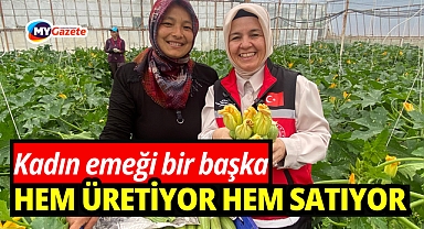 Antalya'da kadın çiftçi hem üretiyor hem ihraç ediyor hem de pazarda satıyor