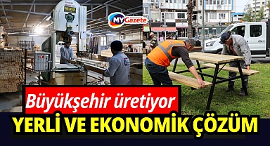 Antalya'da kent mobilyalarında yerli ve ekonomik çözüm