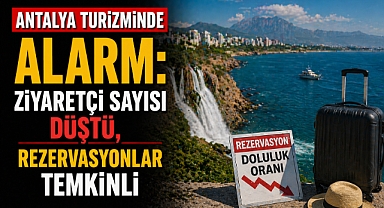 Antalya turizminde alarm: Ziyaretçi sayısı düştü, rezervasyonlar temkinli