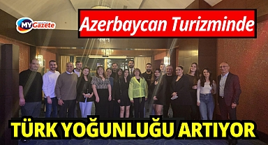 Bakü’de turizmde yeni dönem: Türk misafirler ön planda