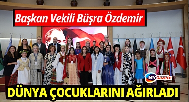 Başkan Vekili Büşra Özdemir dünya çocuklarını ağırladı