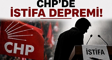 CHP’de şok istifa: İlçe başkanından sert sözlerle ayrılık