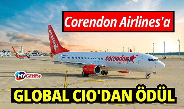 Corendon Airlines'a Global CIO'dan 