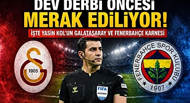 Derbi öncesi hakem detayı: Yasin Kol'un iki devle karnesi dikkat çekiyor
