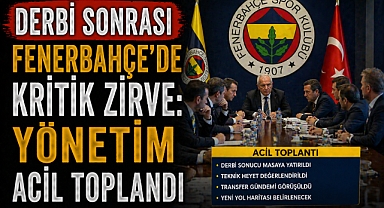 Derbi sonrası Fenerbahçe’de kritik zirve: Yönetim acil toplandı