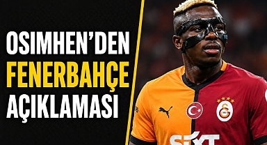 Derbiye Damga Vuran Golün Ardından: Osimhen’den Fenerbahçe Açıklaması
