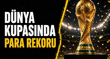 Dünya Kupasında para rekoru