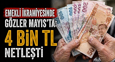 Emekli İkramiyesinde gözler Mayıs’ta: 4 bin TL netleşti