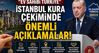 Erdoğan'dan İstanbul'da Sosyal Konut Kurası açıklaması: 100 bin konut için süreç başladı