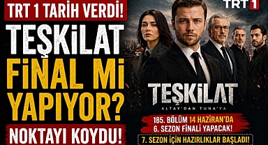Final değil, sezon arası: Teşkilat için karar netleşti