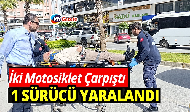 İki motosiklet çarpıştı: Kazada 1 kişi yaralandı