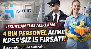 İŞKUR duyurdu: 4 bin personel alımı yapılacak, KPSS şartı yok