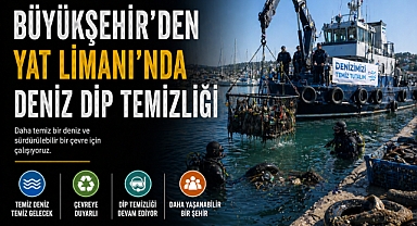 Kaleiçi yat limanı’nda şaşırtan temizlik: Denizden 5 ton çöp çıktı