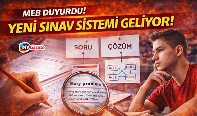 Meb duyurdu!  yeni sınav sistemi geliyor