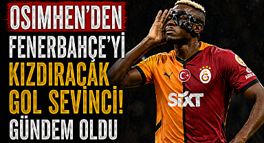 Osimhen'den Fenerbahçe'yi kızdıracak gol sevinci! Gündem oldu