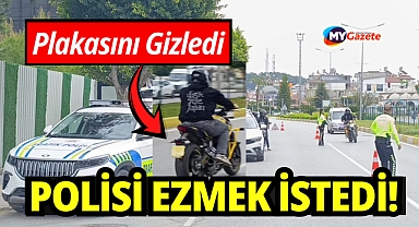 Plakasını gizledi, polisi ezmek istedi!