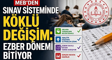Sınavlarda yeni dönem: Ezber yerine yorum ve analiz öne çıkacak