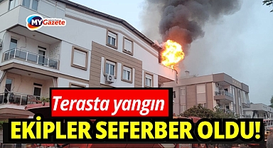 Teras katında çıkan yangın korkuttu