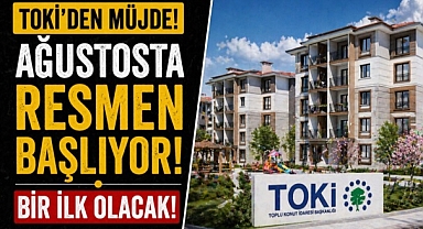 TOKİ’den yeni konut hamlesi: Ağustosta başlıyor, büyük proje geliyor