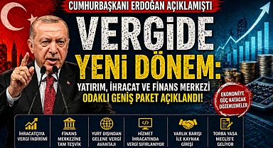 Yeni ekonomi paketinde vergi düzenlemesi: İhracat, finans ve yatırıma geniş teşvik