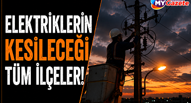 16 Mayıs Cumartesi günü Antalya'da elektrik kesintisi olacak ilçeler!