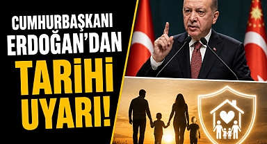 Aile zayıfladığında toplum kan kaybeder: Cumhurbaşkanı Erdoğan'dan tarihi uyarı!