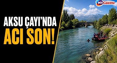 Aksu Çayı'nda acı son! Kaybolan gencin cansız bedenine ulaşıldı!