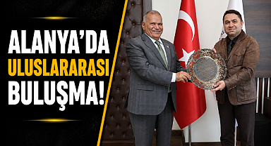 Alanya'da uluslararası buluşma! Türk ve Iraklı gençler aynı projede