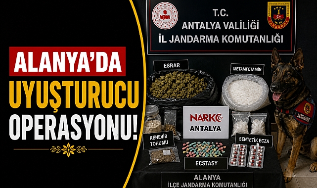 Alanya’da uyuşturucu operasyonu! 1 kilo sentetik madde ele geçirildi