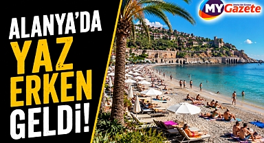 Alanya’da yaz erken geldi! Kleopatra Plajı dolup taştı