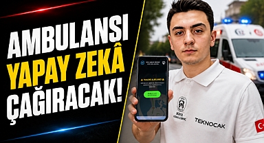 Ambulansı yapay zekâ çağıracak! Hayat kurtaran sistem geliyor