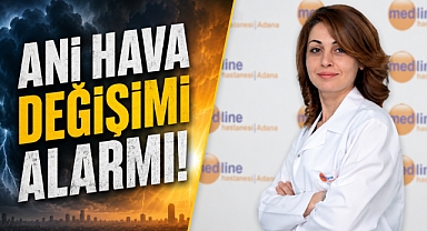 Ani hava değişimi alarmı! Kronik hastalar için kritik uyarı