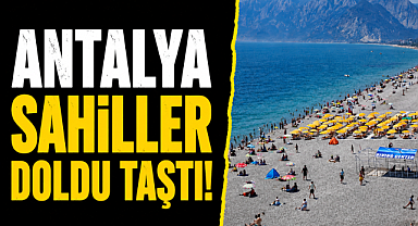 Antalya'da bayram tatili sahillere taştı! Konyaaltı'nda adım atacak yer kalmadı