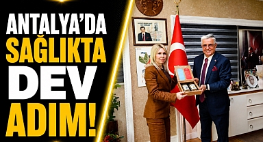 Antalya’da sağlıkta dev adım! Kanser tedavisinde yeni dönem başlıyor