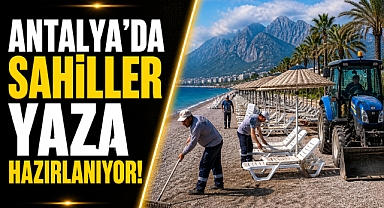 Antalya’da sahiller yaza hazırlanıyor! Konyaaltı’nda hummalı çalışma