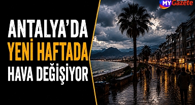Antalya’da yağış gidiyor, güneş geliyor! Yeni haftada hava değişiyor