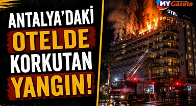 Antalya’daki otelde korkutan yangın! İtfaiyenin hızı faciayı önledi!